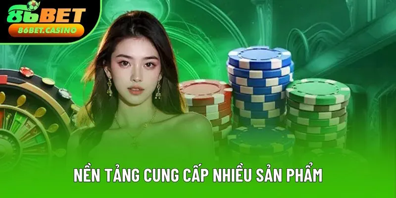 Nền tảng cung cấp hàng loạt trò chơi hay