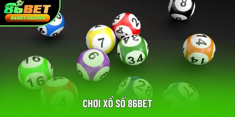 Chơi xổ số 86bet