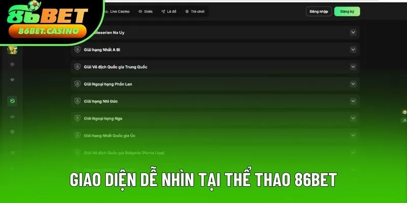 Giao diện dễ nhìn tại thể thao 86bet